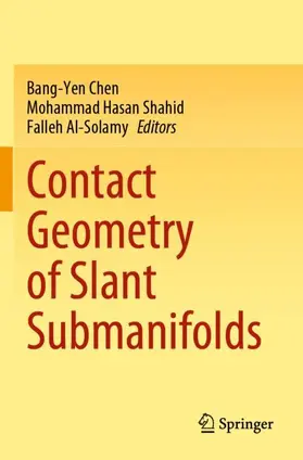 Chen / Shahid / Al-Solamy |  Contact Geometry of Slant Submanifolds | Buch |  Sack Fachmedien