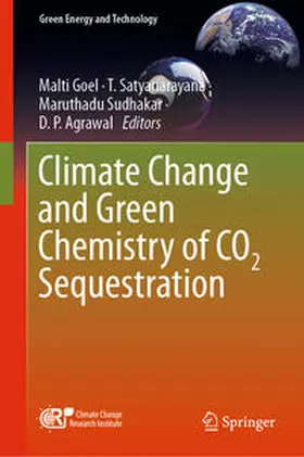 Goel / Satyanarayana / Sudhakar | Climate Change and Green Chemistry of CO2 Sequestration | E-Book | sack.de