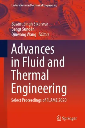 Sikarwar / Wang / Sundén |  Advances in Fluid and Thermal Engineering | Buch |  Sack Fachmedien