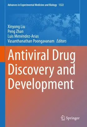 Liu / Poongavanam / Zhan |  Antiviral Drug Discovery and Development | Buch |  Sack Fachmedien