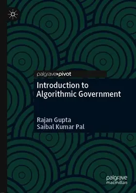 Pal / Gupta |  Introduction to Algorithmic Government | Buch |  Sack Fachmedien