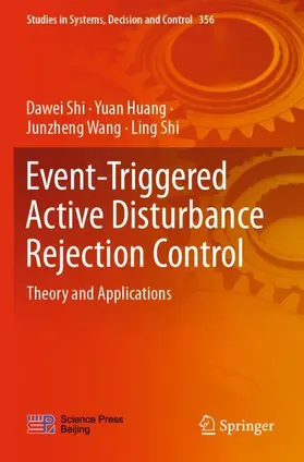 Shi / Huang / Wang |  Event-Triggered Active Disturbance Rejection Control | Buch |  Sack Fachmedien