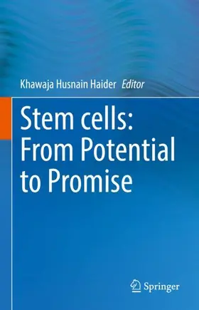 Haider |  Stem cells: From Potential to Promise | Buch |  Sack Fachmedien