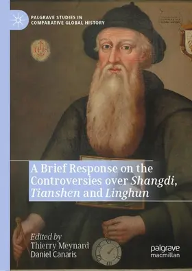 Canaris / Meynard |  A Brief Response on the Controversies over Shangdi, Tianshen and Linghun | Buch |  Sack Fachmedien