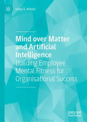 Athota |  Mind over Matter and Artificial Intelligence | Buch |  Sack Fachmedien