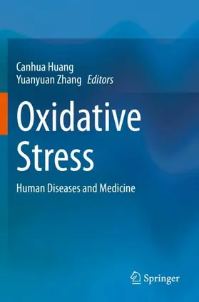 Huang / Zhang |  Oxidative Stress | Buch |  Sack Fachmedien