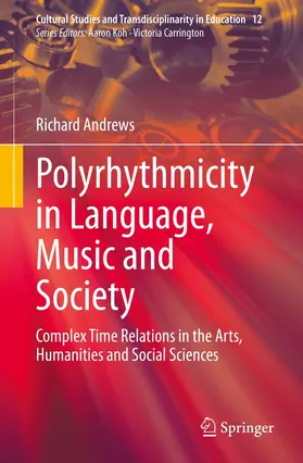 Andrews |  Polyrhythmicity in Language, Music and Society | eBook | Sack Fachmedien