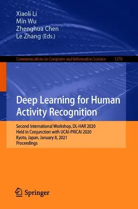 Li / Wu / Chen |  Deep Learning for Human Activity Recognition | Buch |  Sack Fachmedien