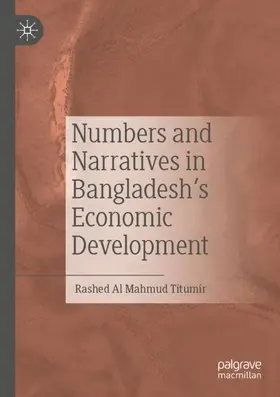 Titumir |  Numbers and Narratives in Bangladesh's Economic Development | Buch |  Sack Fachmedien