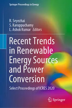 Seyezhai / Karuppuchamy / Ashok Kumar |  Recent Trends in Renewable Energy Sources and Power Conversion | eBook | Sack Fachmedien