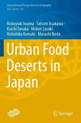Iwama / Asakawa / Ikeda |  Urban Food Deserts in Japan | Buch |  Sack Fachmedien