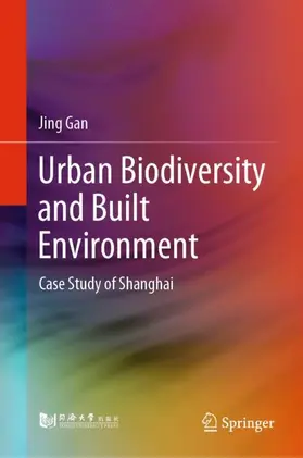 Gan |  Urban Biodiversity and Built Environment | Buch |  Sack Fachmedien