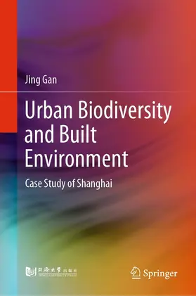 Gan |  Urban Biodiversity and Built Environment | eBook | Sack Fachmedien