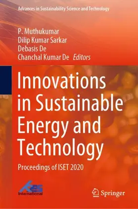 Muthukumar / De / Sarkar |  Innovations in Sustainable Energy and Technology | Buch |  Sack Fachmedien