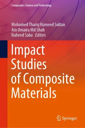 Hameed Sultan / Saba / Shah |  Impact Studies of Composite Materials | Buch |  Sack Fachmedien