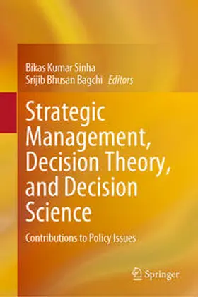 Sinha / Bagchi | Strategic Management, Decision Theory, and Decision Science | E-Book | sack.de