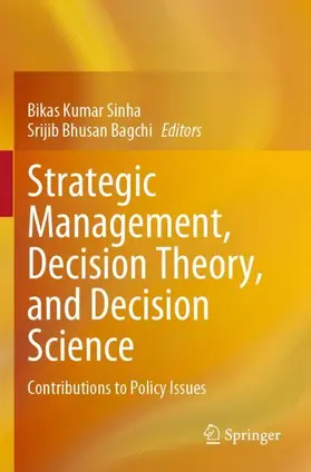 Bagchi / Sinha |  Strategic Management, Decision Theory, and Decision Science | Buch |  Sack Fachmedien