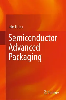 Lau |  Semiconductor Advanced Packaging | eBook | Sack Fachmedien