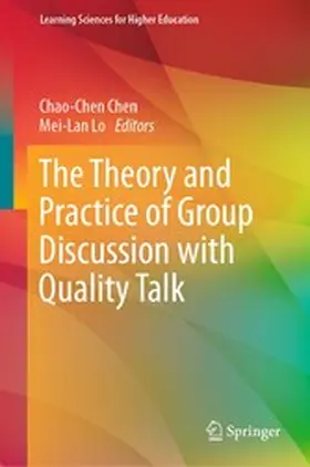 Chen / Lo |  The Theory and Practice of Group Discussion with Quality Talk | eBook | Sack Fachmedien