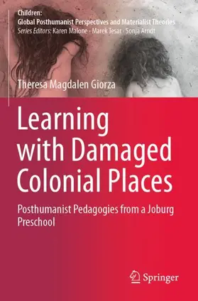 Giorza |  Learning with Damaged Colonial Places | Buch |  Sack Fachmedien