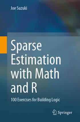Suzuki | Sparse Estimation with Math and R | E-Book | www2.sack.de