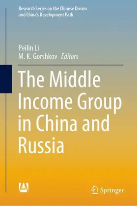 Gorshkov / Li |  The Middle Income Group in China and Russia | Buch |  Sack Fachmedien