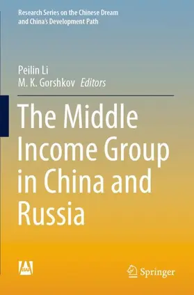 Gorshkov / Li |  The Middle Income Group in China and Russia | Buch |  Sack Fachmedien