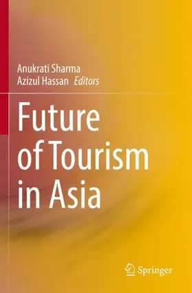 Hassan / Sharma |  Future of Tourism in Asia | Buch |  Sack Fachmedien