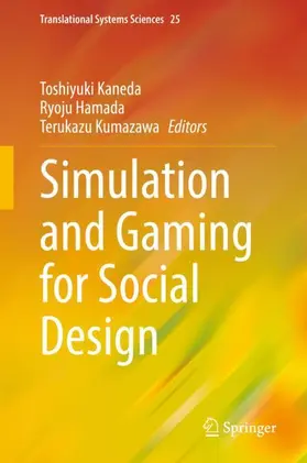 Kaneda / Kumazawa / Hamada |  Simulation and Gaming for Social Design | Buch |  Sack Fachmedien