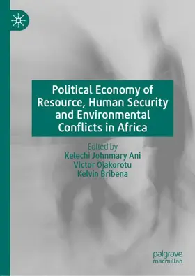 Ani / Bribena / Ojakorotu |  Political Economy of Resource, Human Security and Environmental Conflicts in Africa | Buch |  Sack Fachmedien