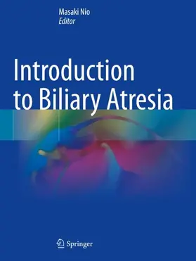 Nio |  Introduction to Biliary Atresia | Buch |  Sack Fachmedien