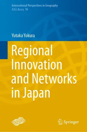 Yokura |  Regional Innovation and Networks in Japan | eBook | Sack Fachmedien