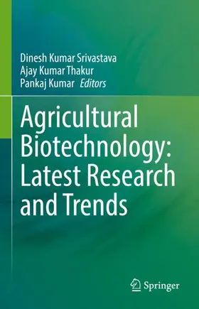 Kumar Srivastava / Kumar / Kumar Thakur |  Agricultural Biotechnology: Latest Research and Trends | Buch |  Sack Fachmedien