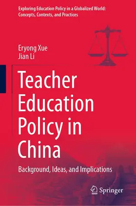 Xue / Li |  Teacher Education Policy in China | eBook | Sack Fachmedien