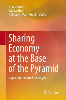 Qureshi / Shukla / Bhatt |  Sharing Economy at the Base of the Pyramid | Buch |  Sack Fachmedien