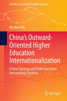 Wu |  China's Outward-Oriented Higher Education Internationalization | Buch |  Sack Fachmedien