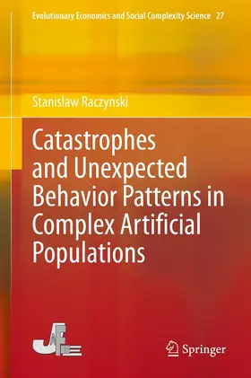 Raczynski | Catastrophes and Unexpected Behavior Patterns in Complex Artificial Populations | E-Book | sack.de