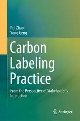 Zhao / Geng |  Carbon Labeling Practice | eBook | Sack Fachmedien
