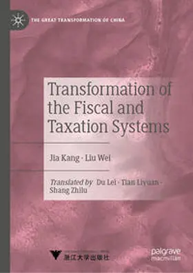 Wei / Jia |  Transformation of the Fiscal and Taxation Systems | Buch |  Sack Fachmedien