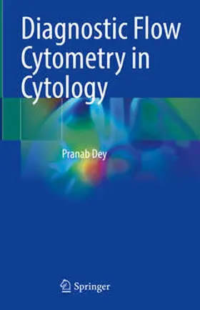 Dey |  Diagnostic Flow Cytometry in Cytology | eBook | Sack Fachmedien