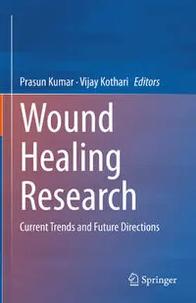 Kumar / Kothari |  Wound Healing Research | eBook | Sack Fachmedien