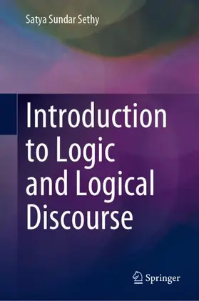 Sethy |  Introduction to Logic and Logical Discourse | Buch |  Sack Fachmedien