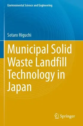 Higuchi |  Municipal Solid Waste Landfill Technology in Japan | Buch |  Sack Fachmedien