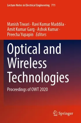 Tiwari / Maddila / Yupapin |  Optical and Wireless Technologies | Buch |  Sack Fachmedien
