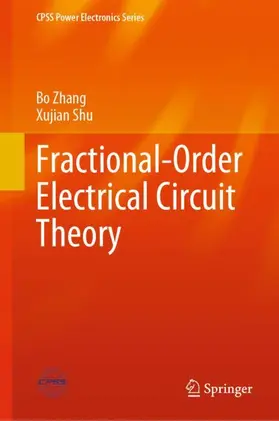 Shu / Zhang |  Fractional-Order Electrical Circuit Theory | Buch |  Sack Fachmedien