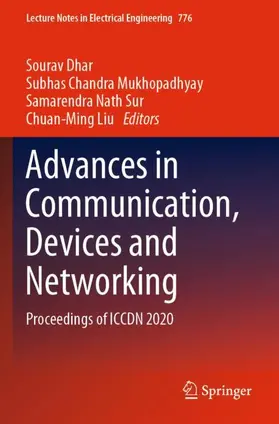 Dhar / Liu / Mukhopadhyay |  Advances in Communication, Devices and Networking | Buch |  Sack Fachmedien