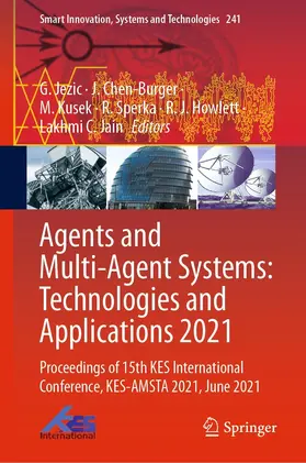 Jezic / Chen-Burger / Kusek | Agents and Multi-Agent Systems: Technologies and Applications 2021 | E-Book | sack.de