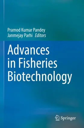 Parhi / Pandey |  Advances in Fisheries Biotechnology | Buch |  Sack Fachmedien