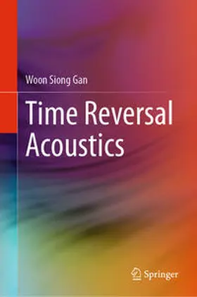 Gan |  Time Reversal Acoustics | eBook | Sack Fachmedien