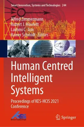 Zimmermann / Schmidt / Howlett |  Human Centred Intelligent Systems | Buch |  Sack Fachmedien